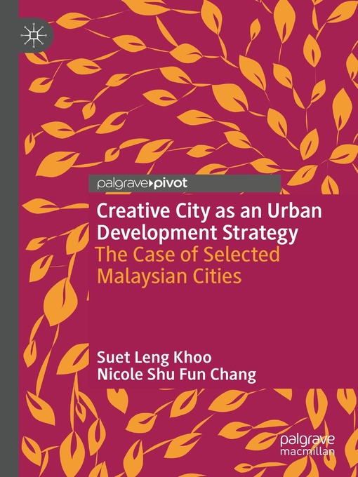 Title details for Creative City as an Urban Development Strategy by Suet Leng Khoo - Available